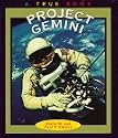 Project Gemini (True Books)