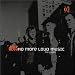 No More Loud Music: The Singles