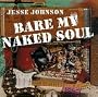 Bare My Naked Soul