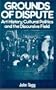 Grounds Of Dispute: Art History, Cultural Politics and the Discursive Field