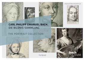 Reinhold Carl Philipp Emanuel Bach: Die Bildnis-Sammlung/The Portrait Collection