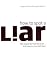 How to Spot a Liar: Why People Don't Tell the Truth... and How You Can Catch Them