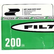 Hey Man Nice Shot by Filter