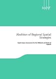 Abolition of regional spatial strategies : rapid impact assessment for the Midlands and North of England