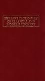 Herings Dictionary of Classical and Modern Cookery