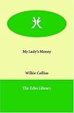 My Lady's Money
