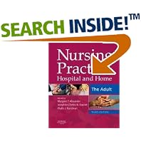 Nursing Practice: Hospital and Home -- The Adult by  Margaret F. Alexander, Josephine 