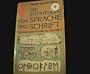 Die Entstehung von Sprache und Schrift. Ein kulturgeschichtlicher �berblick.