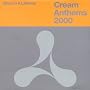 Once In A Lifetime : Cream Anthems 2000