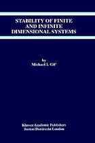 Stability of Finite and Infinite Dimensional Systems (The Springer International Series in Engineering and Computer Science)