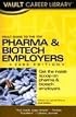 Vault Guide to the Top Pharmaceuticals & Biotech Employers, 2006 Edition (Vault Guide to the Top Pharmaceuticals & Biotech Employers)