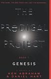 The Prodigal Project: Book 1: Genesis (Prodigal Project (Paperback))