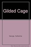 Gilded cage
