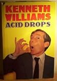 Kenneth Williams' acid drops