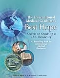 The International Medical Graduate's Best Hope