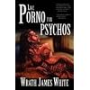 Like Porno for Psychos