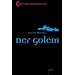 Der Golem: Mitternachtsbibliothek 5. Klassiker der Phantastik