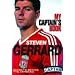 Steven Gerrard - My Captains Book Secrets Behind the Armband