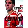 Steven Gerrard - My Captains Book Secrets Behind the Armband