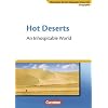 Materialien f�r den bilingualen Unterricht - CLIL-Modules: Geographie: 7. Schuljahr - Hot Deserts - An Inhospitable World: Textheft