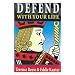 Defend with Your Life