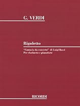 Rigoletto Fantasia da concerto: Clarinet and Piano Rigoletto Fantasia da concerto: Clarinet and Piano