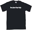 Bass Players Finger Better Men's Tee Shirt in 12 colors Small thru 6XL