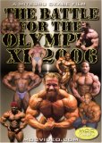 The Battle for the Olympia 2006 (Bodybuilding) by Bayview Entertainment/Widowmaker