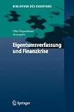 Eigentumsverfassung und Finanzkrise (Bibliothek des Eigentums) (German Edition)