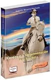Coragem e Determinação - Sem Limites - Volume 2