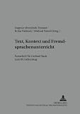 Text, Kontext und Fremdsprachenunterricht : Festschrift für Gerhard Bach zum 60. Geburtstag