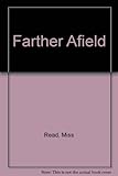 Farther afield