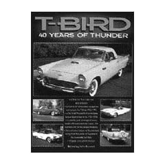 T-Bird: 40 Years of Thunder