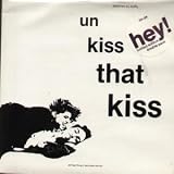 UNKISS THAT KISS 7" (45)