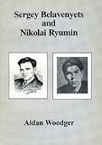 Sergey Belavenyets and Nikolai Ryumin