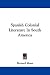 Book Spanish Colonial Literature In South America