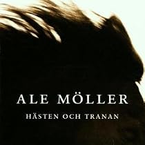 Hasten Och Tranan