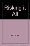 Risking it all