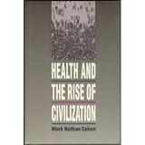Health and the rise of civilization