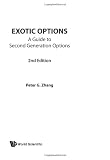 Exotic Options: A Guide to Second Generation Options