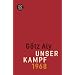 Unser Kampf: 1968 - ein irritierter Blick zur�ck