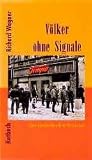 Rotbuch Taschenb�cher, Nr.56, V�lker ohne Signale - Richard Wagner