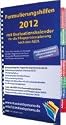 Formulierungshilfen 2012 für die Pflegeprozessplanung nach den AEDL: mit Evaluationskalender 2012