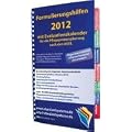 Formulierungshilfen 2012 f�r die Pflegeprozessplanung nach den AEDL: mit Evaluationskalender 2012