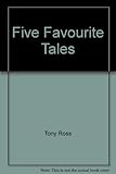 Five favourite tales