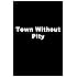 Town Without Pity