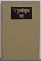 Typologia: Studies in Type Design and Type Making