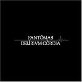 Fant&Atilde;&acute;mas -  Delirium Cordia