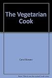The vegetarian cookbook