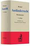 Ausl&auml;nderrecht: Aufenthaltsgesetz und Freiz&uuml;gigkeitsgesetz/EU, Artikel 16a GG und Asylverfahrensgesetz sowie arbeits- und sozialrechtliche Vorschriften - G&uuml;nter Renner
